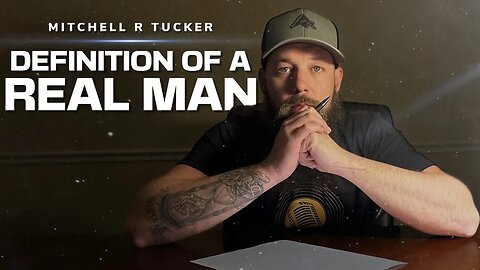 Uncovering the Definition of a "Real Man": What It Means to Be a High Value Man
