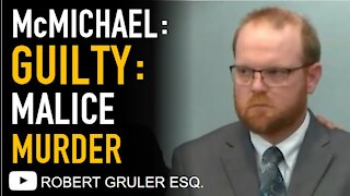Arbery/McMichael Verdict: Travis Guilty ALL Counts Including Malice Aforethought