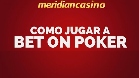 ¿CÓMO JUGAR A POKER?🃏 | BETGAMES.TV 📱💻 | MERIDIAN CASINO | MERIDIANBET