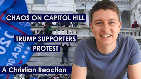 Trump Protestors STORM Capitol Hill Building | MY REACTION | Christian video