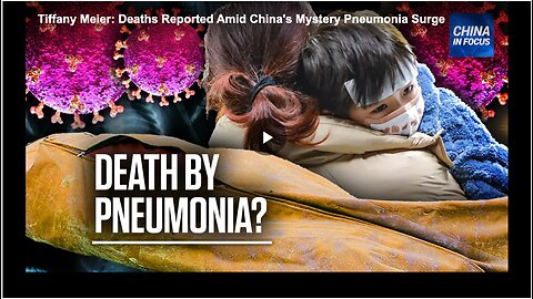 The mysterious pneumonia outbreak in China