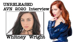 Raw and Never Before Seen! AVN 2020 Interview with Whitney Wright