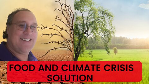 Food And Climate Crisis Solution?