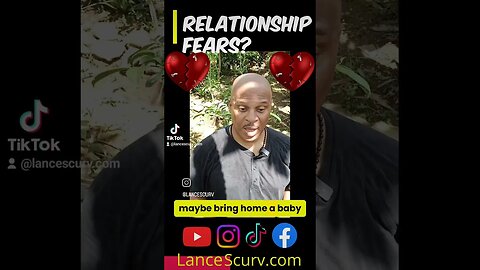 WHY DO SO MANY WOMEN FEAR RELATIONSHIPS? | LANCESCURV.com | @LanceScurv #podcast #scurv