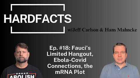 HARDFACTS w/Jeff Carlson & Hans Mahncke - Ep. #18