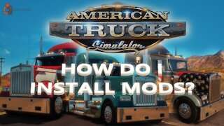 ATS | American Truck Simulator | How To Install Mods | Tutorial 2