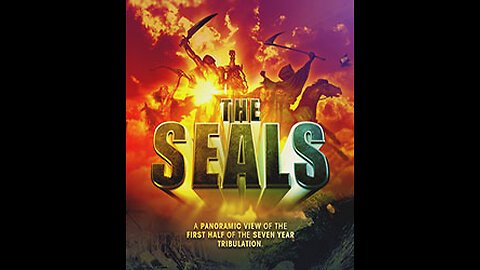 The Seals: A Panoramic View of the Seals of the Tribulation by Billy Crone - Part 18