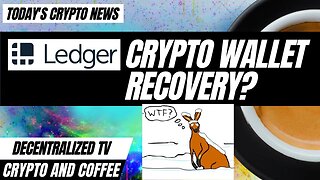 Crypto and Coffee: Ledger Crypto Wallet Recovery?