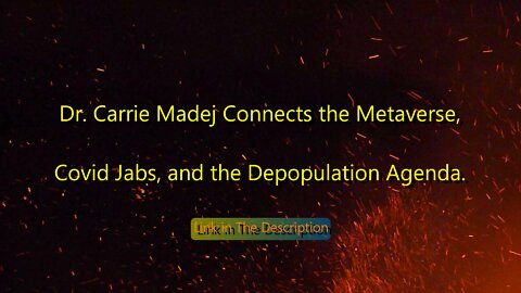 Dr. Carrie Madej Connects the Metaverse, Covid Jabs, and the Depopulation Agenda