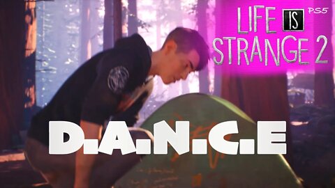 "D.A.N.C.E." (52) Life is Strange 2 [Lets Play PS5]