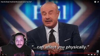 Dr.Phil DEMOLISHES The Body Positivity Movement | LIVE REACTION