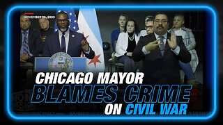 VIDEO: Chicago Mayor Blames Crime on Civil War