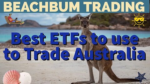 Best ETFs to use to Trade Australia