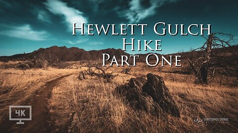Hewlett Gulch Hike - part one