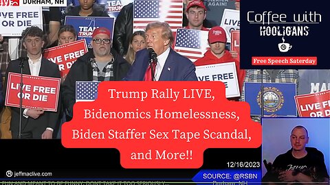 Trump Rally LIVE, Bidenomics Homelessness, Biden Staffer Sex Tape Scandal, and More!!