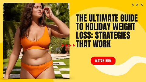 The Ultimate Guide to Holiday Weight Loss Strategies That Work #weightloss