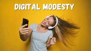 Digital Modesty: The New Norm?