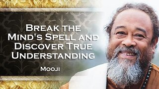 MOOJI, Shattering Illusions A Journey to Profound Understanding