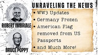 WW3 Updates | Germany Frozen | American Flag REMOVED from US Passports | and Much More!
