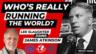 Who's Really Running The World? - Lee Slaughter Talks Club Of Rome & Much More