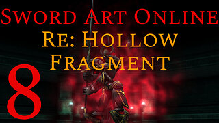Floor 81 The Dark Knight • Sword Art Online Re Hollow Fragment {8}