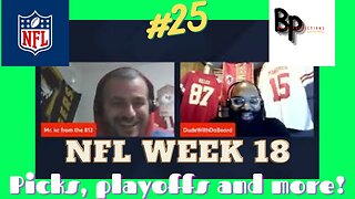 NFL week 18 picks, playoffs, MVP talk and more!