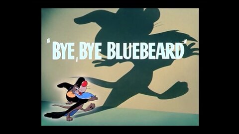 1949, 10-22, Merrie Melodies, Bye, Bye Bluebeard