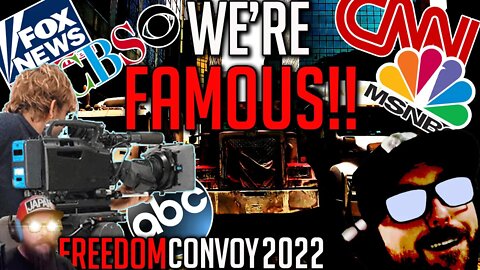 American Media is Talking About Us!! **Wait What??** - Freedom Convoy 2022