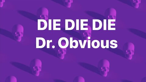 Dr. O: Die Die Die (Johnny Cash Cry Cry Cry parody)