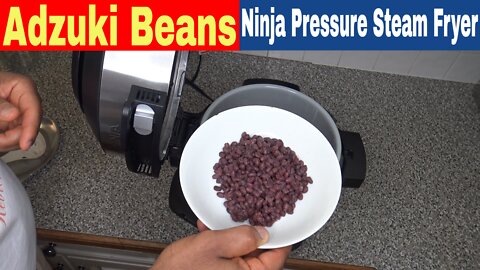Adzuki beans, Ninja Foodi XL Pressure Cooker Steam Fryer Recipe