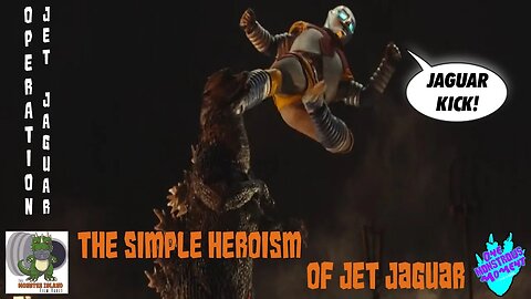 The Simple Heroism of Jet Jaguar | “Operation: Jet Jaguar” | Minus One Monstrous Moment