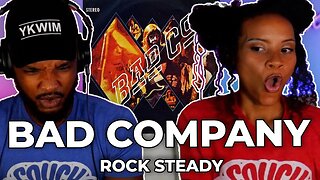 🎵 Bad Company - Rock Steady REACTION