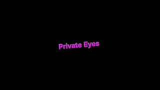 Private Eyes