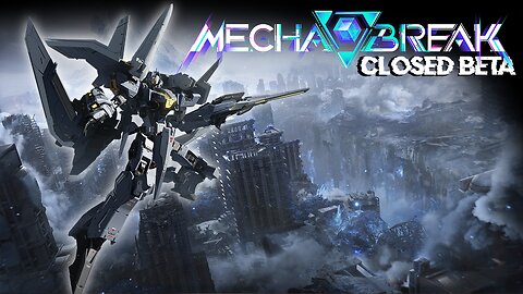 New Day new Mechs ! MECHA BREAK CLOSED BETTA, Drops Are On To Get Accesses!!