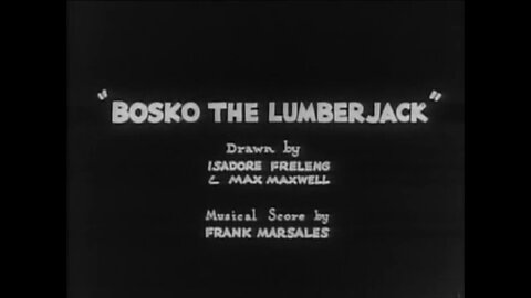 1932, 9-3, Looney Tunes, Bosko the Lumberjack