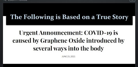 Urgent Announcement: COVID-19 is Caused By Graphene Oxide Introduced By Several Ways Into the Body