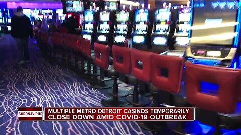 MGM Grand Detroit, Greektown & MotorCity casinos temporarily closing amid COVID-19 outbreak