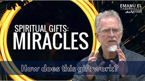 The Gifts of Miraculous Power