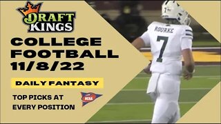 Dreams Top Picks for CFB DFS Today Main Slate 11/8/2022 Daily Fantasy Sports Strategy DraftKings