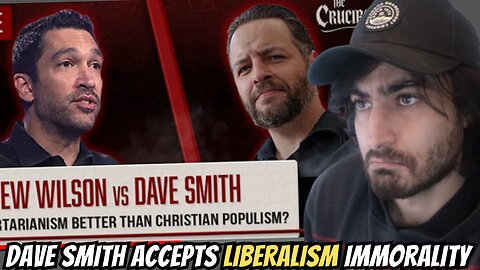 Dave Smith Acts Like He Doesn't Understand Debate Arguments To Not Admit Liberalism Lack Of Morality