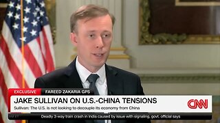 Biden National Security Advisor Jake Sullivan: "We're Not Looking To Decouple" From China