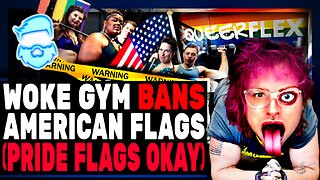 Instant Regret Woke National Gym BANS American Flags & ALLOWS Pride & BLM Flags! 24 Hour Fitness