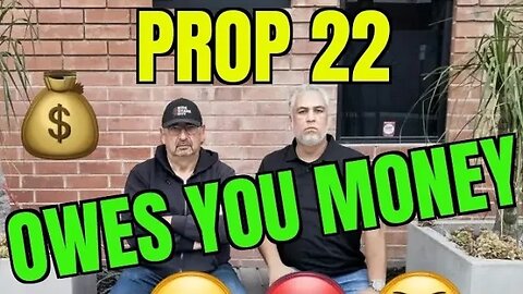 💰 😠 😡 😤 Prop 22 and the Two Men Who Fought For YOU!