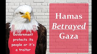 Hamas Betrayed Gaza