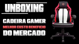 UNBOXING Essa é a cadeira gamer mais barata do mercado