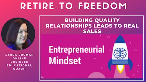 Building Quality Relationships Leads To Real Sales