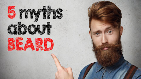 5 Myths About Beard