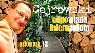 Q&A#12 CEJROWSKI ODPOWIADA INTERNAUTOM - TYLKO U NAS