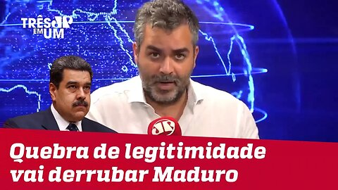 #CarlosAndreazza: Cansaço e quebra de legitimidade vão derrubar Maduro