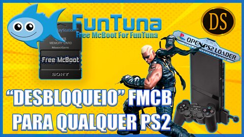 FUNTUNA - FMCB PARA QUALQUER PS2 ATÉ MESMO BLOQUEADO.